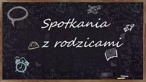 Tablica z napisem Spotkania z Rodzicami
